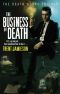 [Death Works Trilogy 01] • The Business of Death, Death Works Trilogy